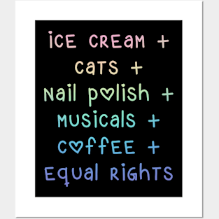 Ice Cream + Cats + Nail Polish + Equal Rights Posters and Art